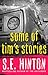 Some of Tim's Stories