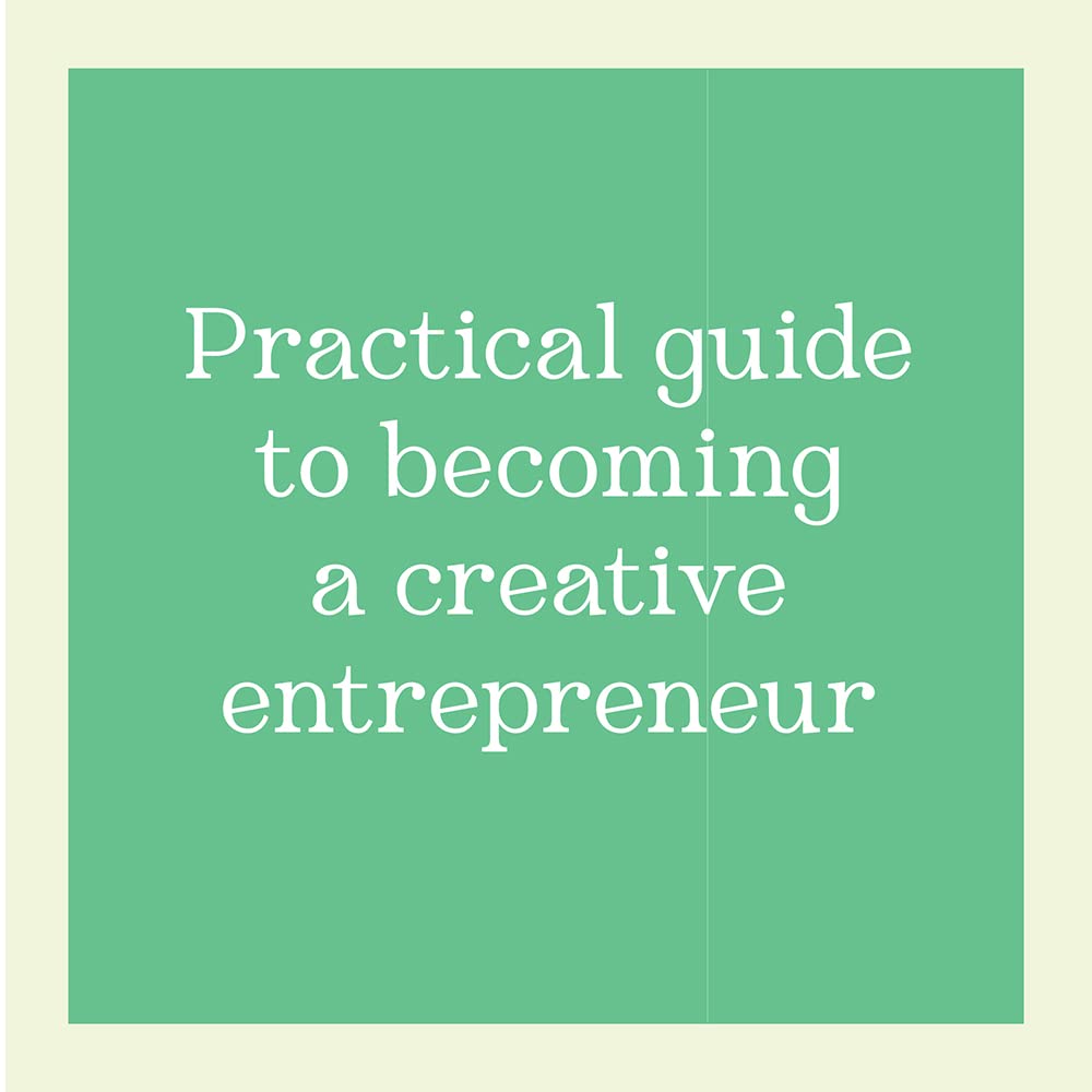 The Creative Business Handbook: Follow Your Passions and Be Your Own Boss