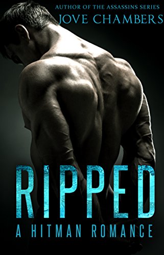 Ripped: A Hitman Romance (Contract Killers Book 1)