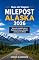 Livro Guia de Viagem Milepost Alaska 2026: Seu guia completo para a Rodovia do Alasca, Denali e aventuras no Ártico