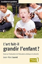L' art fait-il grandir l'enfant ?
