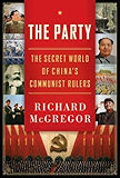 The Party: The Secret World of China's Communist Rulers