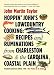 Hoppin' John's Lowcountry Cooking: Recipes and Ruminations from Charleston and the Carolina Coastal by John Martin Taylor
