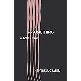 20 something: a poetry book