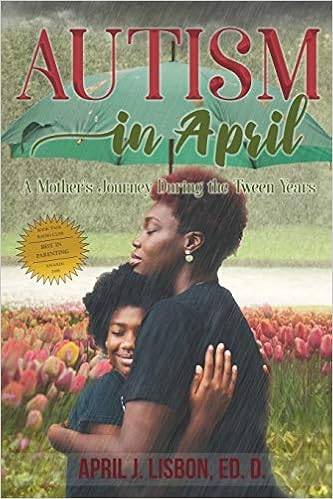Autism in April by Dr. April J. Lisbon