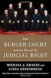 The Burger Court and the Rise of the Judicial Right