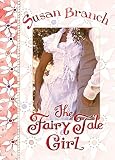 The Fairy Tale Girl by 
