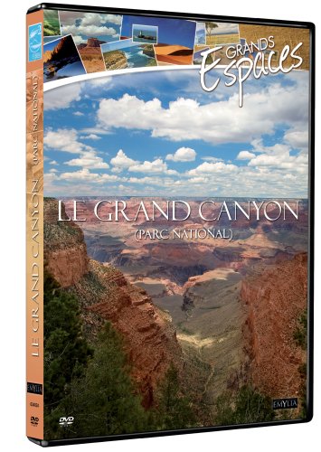 Grands Espaces : Le Grand Canyon (Parc National)