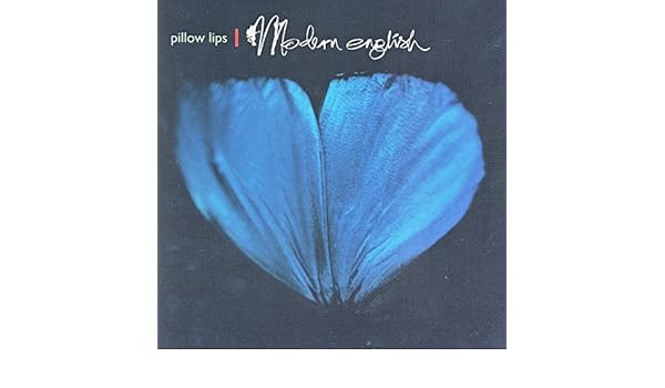 Pillow Lips By Modern English On Amazon Music Amazon Com