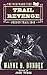 Trail Revenge (The Westward Tide Book 2)