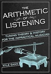 The Arithmetic of Listening: Tuning Theory and