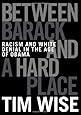 Between Barack and a Hard Place: Racism and White Denial in the Age of Obama