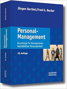 Personal Management Grundzuge Fur Konzeptionen Betrieblicher Berthel Jurgen Becker Fred G Amazon De Bucher