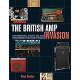 The British Amp Invasion: How Marshall, Hiwatt, Vox and More Changed the Sound of Music