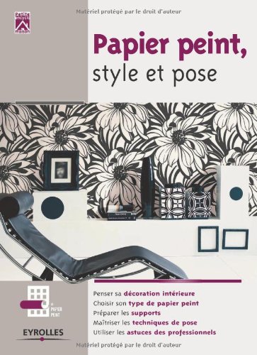 Papier peint, style et pose