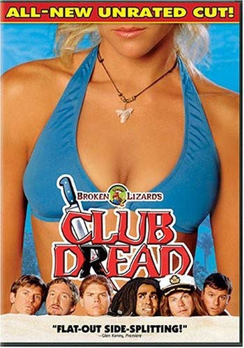 Club Dread (All-New Unrated Cut!) - //coolthings.us