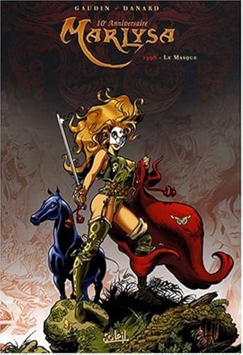 Download Marlysa, Tome 1 : Le Masque : Edition 10e anniversaire PDF