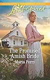 The Promised Amish Bride (Brides of Lost Creek) by