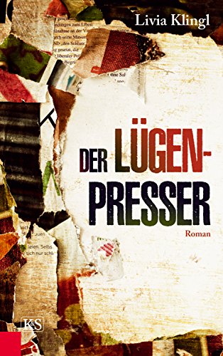 Amazoncom Der Lügenpresser Roman German Edition Ebook -