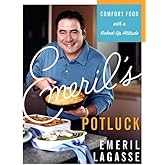 Emeril's Potluck: Comfort Food with a Kicked-Up Attitude
