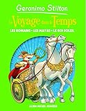 Voyage Dans Le Temps 2- Les Romains, Les Mayas, Le Roi Soleil (A.M. V.Abandon) (French Edition) by 