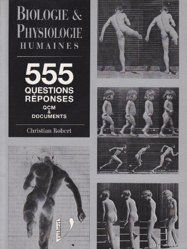 555 Questions Reponses Qcm Et Documents De Biologie Physiologie Humaines Telecharger Pdf De Christian Robert Myrtolycall