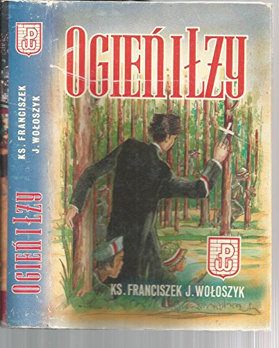 Ogień i lzy (In Polish)