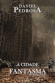 Livro A Cidade Fantasma: Retirantes - Parte 2