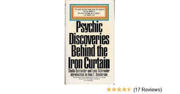Psi Psychic Discoveries Behind The Iron Curtain Sheila Ostrander