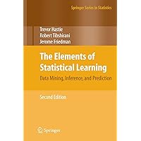 The Elements of Statistical Learning: Data Mining, Inference, and Prediction, Second Edition (Springer Series in Statistics)