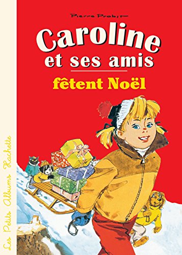 Caroline et ses amis fêtent Noël