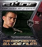 The Confidential G.I. JOE Files (G.I. Joe: the Rise of Cobra)