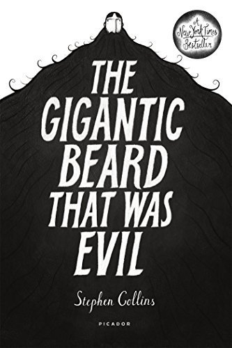 The Gigantic Beard That Was Evil by Stephen Collins (2014-10-07)