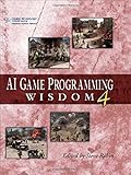 AI Game Programming Wisdom 4 (AI Game Programming Wisdom (W/CD))
