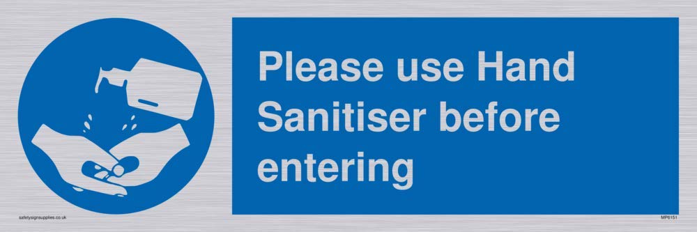 Please use Hand Sanitiser before entering