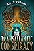 The Transatlantic Conspiracy
