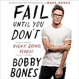 Fail Until You Don't: Fight. Grind. Repeat. by 