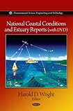 National Coastal Conditions and Estuary Reports (with DVD), Wright, Harold D., 1611224683