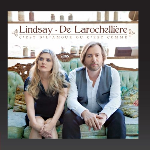 L Amour Est Là Où On Ne L Attend Pas C'est d'l'Amour ou C'est comme : Andrea Lindsay, Luc De Larochellière