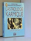 ASTROLOGIE KARMIQUE (L') : L'ASTROLOGIE D'EDGAR CAYCE by 
