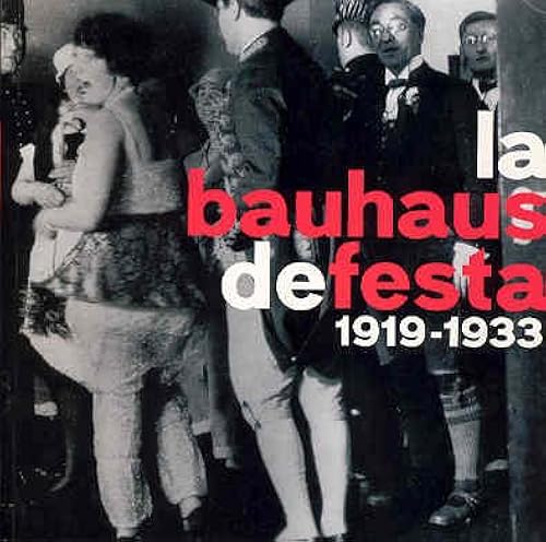 Download La Bauhaus De Festa 1919-1933 PDF