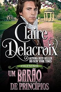 Livro Um Barão de Princípios (As Noivas de North Barrows)