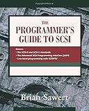 The Programmer's Guide to SCSI