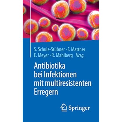 Pdf Download Antibiotika Bei Infektionen Mit Multiresistenten Erregern German Edition Kostenlos Kostenloser Download Kunststofftechnik Mobi
