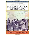 The Routledge Historical Atlas of Religion in America (Routledge Atlases of American History)