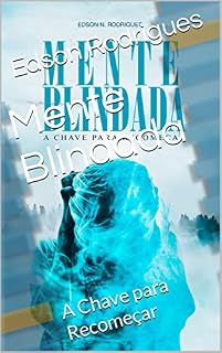 Livro Mente Blindada: A Chave para Recomeçar