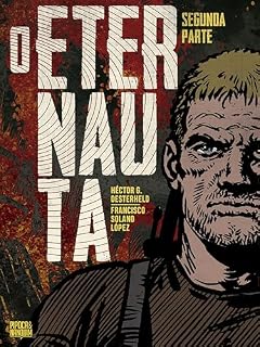 Livro O Eternauta – Segunda Parte