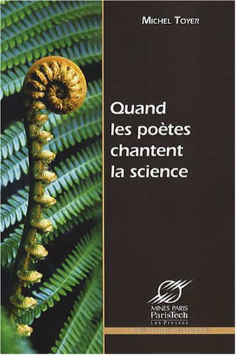Quands les poètes chantent la science