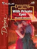 With Private Eyes (Dynasties: The Barones)