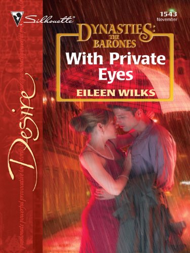 With Private Eyes (Dynasties: The Barones)